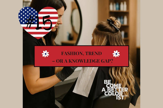 #15 Fashion, Trend – or a Knowledge Gap?